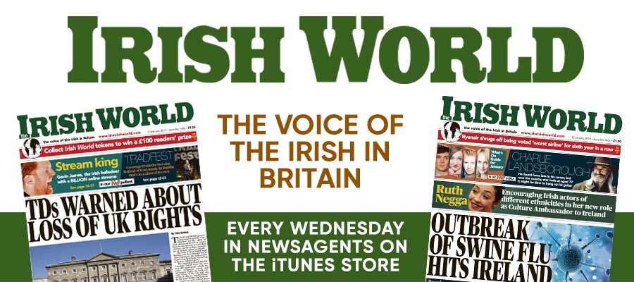 The Irish World.  Available in newsagents and the iTunes store